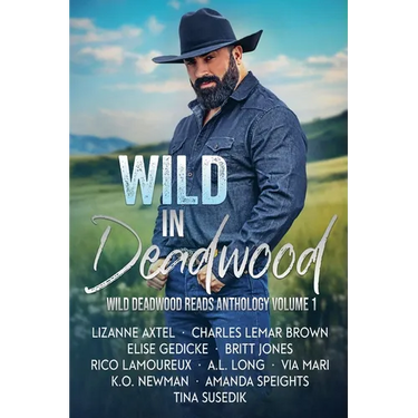 Wild in Deadwood