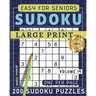 Large Print Easy Sudoku Puzzle Book For Seniors: 200 Sudoku Puzzles For Adults; Volume 14