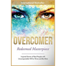 Overcomer: Redeemed Masterpiece