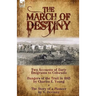 The March of Destiny: Two Accounts of Early Emigrants to Colorado