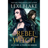 The Rebel Witch