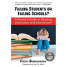 Failing Students or Failing Schools?: A Parent's Guide to Reading Instruction and Intervention