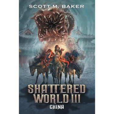 Shattered World III: China