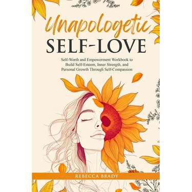 Unapologetic Self-Love