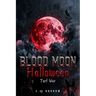 Blood Moon Hallowen