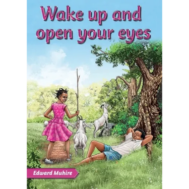 Wake up and open your eyes