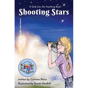Shooting Stars: A Girls Can Do Anything Book