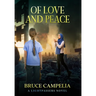 Of Love and Peace