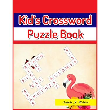 Kid's Crossword Puzzle Book: Large-Print Best Puzzle Book for Ages 8 and Up