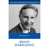 BRIAN HARRADINE (Australian Biographical Monographs 21)