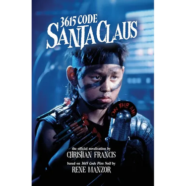 3615 Code Santa Claus: The Official Novelisation