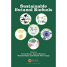Sustainable Butanol Biofuels