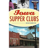 Iowa Supper Clubs