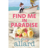 Find Me In Paradise