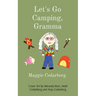 Let's Go Camping, Gramma