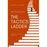 The Tactics Ladder - Advanced II: 500 Chess Puzzles, 2000 Rating Level, 2nd Edition