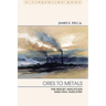 Ores to Metals: The Rocky Mountain Smelting Industry