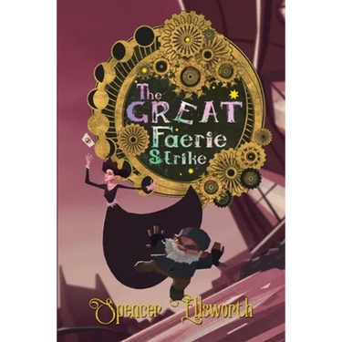 The Great Faerie Strike