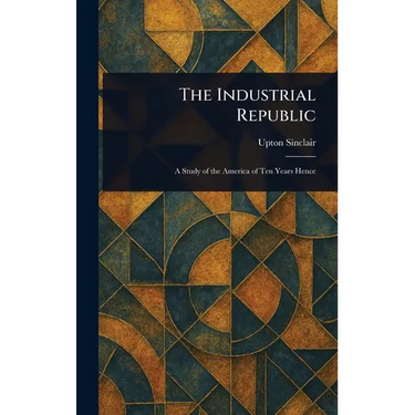 The Industrial Republic