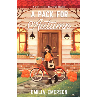 A Pack for Autumn: A Spicy, Small-Town Why Choose Romance