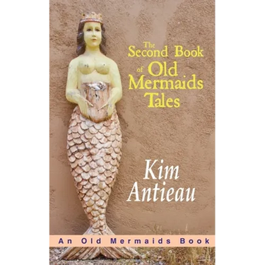 The Second Book of Old Mermaids Tales