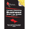 Carpet Cleaning Business Start-Up Guide