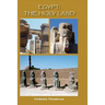 Egypt: The Holy Land: The Quintessential Book