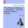 The History of Bideford ... Reprinted ... from the Bideford Weekly Gazette.