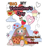 My Big Valentine's Day Coloring Book For Toddlers: Cute Coloring Pages with Kisses of Lovely Animals: Big and My First Interactive Picture Book for ..