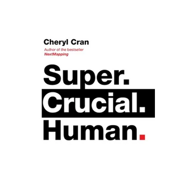 Super. Crucial. Human