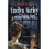 Emelyn Morley and the Waking Dark