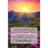Angels Among Us: 52 Humorous and Inspirational Short Stories: Life's Outtakes - Year 7