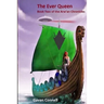 The Ever Queen: Book Two of the Arw'an Chronicles