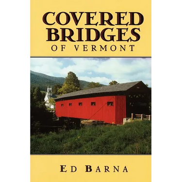 Covered Bridges of Vermont