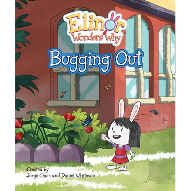 Elinor Wonders Why: Bugging Out