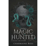 Magic Hunted