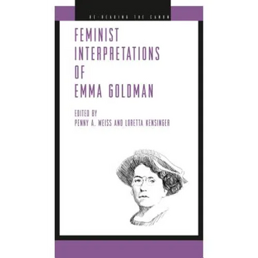 Feminist Interpretations of Emma Goldman