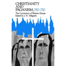 Christianity and Paganism, 350-750: The Conversion of Western Europe