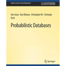 Probabilistic Databases