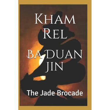 Ba Duan Jin, the Jade Brocade: Qigong Kung Luohan, Second Section
