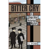 Bitter Cry: A Sage Adair Historical Mystery of the Pacific Northwest