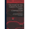 The Story of the Famous Players-Lasky Corporation