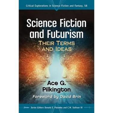 Science Fiction and Futurism: Their Terms and Ideas