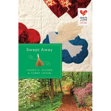 Swept Away: Quilts of Love Series
