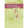 The Ecology of Freshwater Molluscs