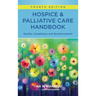 Hospice & Palliative Care Handbook, Fourth Edition: Quality, Compliance, and Reimbursement
