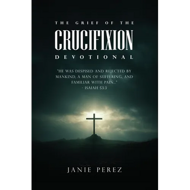 The Grief of the Crucifixion