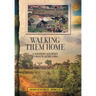 Walking Them Home: A Soldier's Journey in Postwar Rwanda