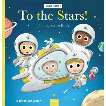 To the Stars!: The Big Space Book