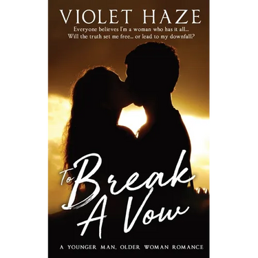 To Break A Vow: A Younger Man, Older Woman Romance
